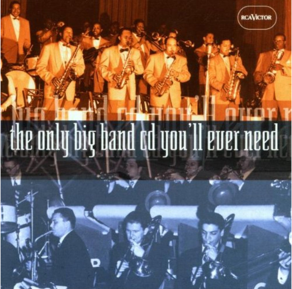 "THE ONLY BIG BAND CD YOU'LL EVER NEED"