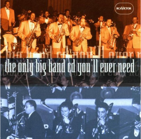 "THE ONLY BIG BAND CD YOU'LL EVER NEED"