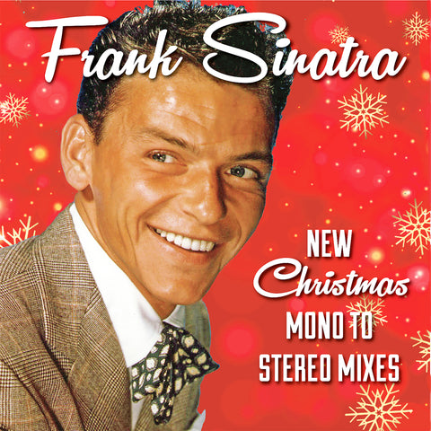 FRANK SINATRA NEW CHRISTMAS MONO-TO-STEREO MIXES