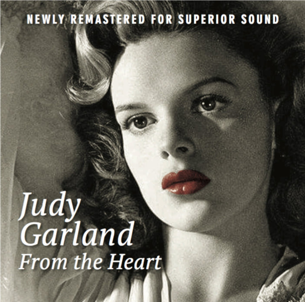 JUDY GARLAND FROM THE HEART