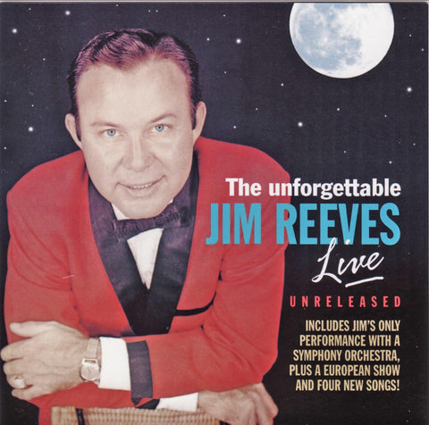 THE UNFORGETTABLE JIM REEVES LIVE