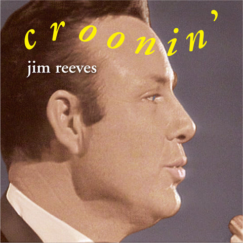 JIM REEVES CROONIN'