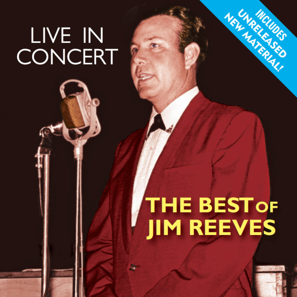 THE BEST OF JIM REEVES LIVE IN CONCERT