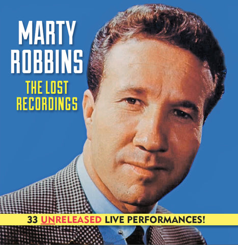 MARTY ROBBINS: THE LOST RECORDINGS