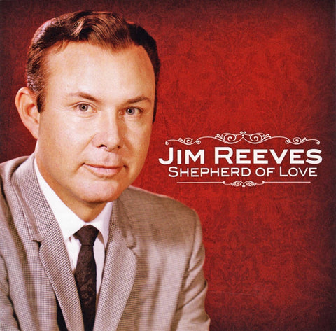 JIM REEVES: SHEPHERD OF LOVE